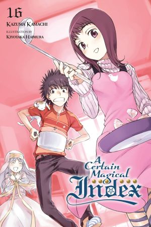 [Toaru Majutsu no Index Light Novel 16] • A Certain Magical Index, Vol. 16